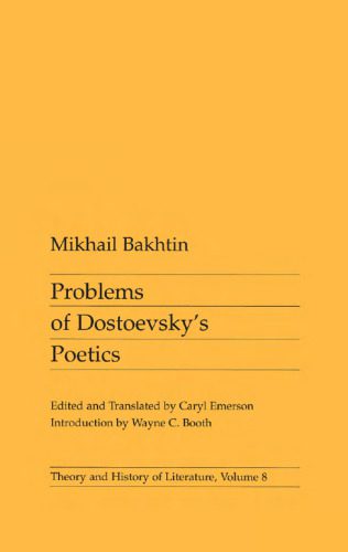 خرید و دانلود نسخه کامل کتاب Problems of Dostoevsky’s Poetics (Theory & History of Literature)_68ebc0868b045.jpeg خرید و دانلود نسخه کامل کتاب Problems of Dostoevsky’s Poetics (Theory & History of Literature)
