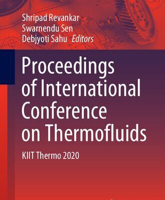 خرید و دانلود نسخه کامل کتاب Proceedings of International Conference on Thermofluids: KIIT Thermo 2020