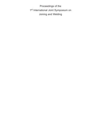 خرید و دانلود نسخه کامل کتاب Proceedings of the 1st international joint symposium on joining and welding: Osaka, Japan, 6-8 November 2013