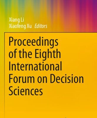خرید و دانلود نسخه کامل کتاب Proceedings of the Eighth International Forum on Decision Sciences