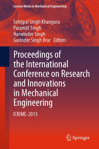 خرید و دانلود نسخه کامل کتاب Proceedings of the International Conference on Research and Innovations in Mechanical Engineering: ICRIME-2013_68f356b1716c0.jpeg خرید و دانلود نسخه کامل کتاب Proceedings of the International Conference on Research and Innovations in Mechanical Engineering: ICRIME-2013