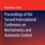 خرید و دانلود نسخه کامل کتاب Proceedings of the Second International Conference on Mechatronics and Automatic Control