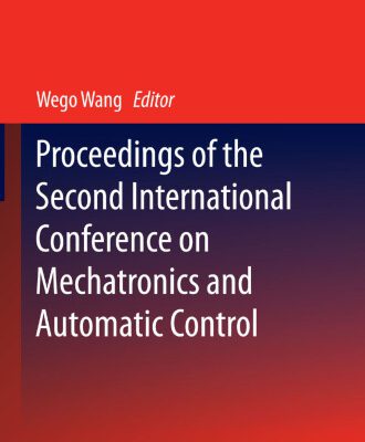 خرید و دانلود نسخه کامل کتاب Proceedings of the Second International Conference on Mechatronics and Automatic Control