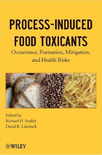 خرید و دانلود نسخه کامل کتاب Process-induced food toxicants: occurrence, formation, mitigation, and health risks_68f60aae6e183.jpeg خرید و دانلود نسخه کامل کتاب Process-induced food toxicants: occurrence, formation, mitigation, and health risks