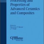 خرید و دانلود نسخه کامل کتاب Processing and Properties of Advanced Ceramics and Composite Ceramic Transactions