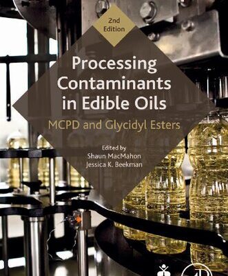 خرید و دانلود نسخه کامل کتاب Processing Contaminants in Edible Oils: MCPD and Glycidyl Esters