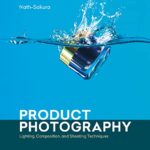 خرید و دانلود نسخه کامل کتاب Product Photography: Lighting, Composition, and Shooting Techniques