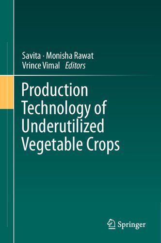 خرید و دانلود نسخه کامل کتاب Production Technology of Underutilized Vegetable Crops_68e9854e2d3bc.jpeg خرید و دانلود نسخه کامل کتاب Production Technology of Underutilized Vegetable Crops
