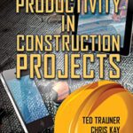 خرید و دانلود نسخه کامل کتاب Productivity in Construction Projects