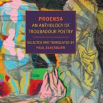 خرید و دانلود نسخه کامل کتاب Proensa: An Anthology of Troubadour Poetry