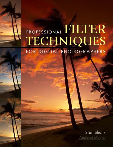 خرید و دانلود نسخه کامل کتاب Professional Filter Techniques for Digital Photographers_68e09e665967b.jpeg خرید و دانلود نسخه کامل کتاب Professional Filter Techniques for Digital Photographers