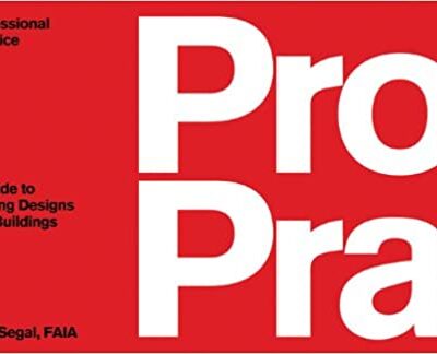 خرید و دانلود نسخه کامل کتاب Professional Practice: A Guide to Turning Designs into Buildings – + pdf