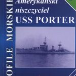 خرید و دانلود نسخه کامل کتاب Profile Morskie 023. American Destroyers Porter Class