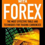 خرید و دانلود نسخه کامل کتاب Profiting With Forex: The Most Effective Tools and Techniques for Trading Currencies