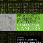 خرید و دانلود نسخه کامل کتاب Prognostic and Predictive Factors in Gynecologic Cancers