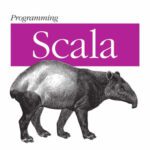 خرید و دانلود نسخه کامل کتاب Programming Scala: Scalability = Functional Programming + Objects (Animal Guide)