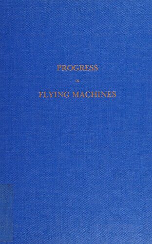 خرید و دانلود نسخه کامل کتاب Progress in Flying Machines_68f9e5951baf8.jpeg خرید و دانلود نسخه کامل کتاب Progress in Flying Machines