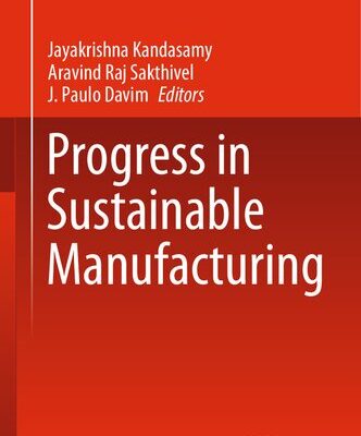 خرید و دانلود نسخه کامل کتاب Progress in Sustainable Manufacturing