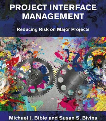 خرید و دانلود نسخه کامل کتاب Project Interface Management: Reducing Risk on Major Projects