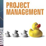 خرید و دانلود نسخه کامل کتاب Project Management: 24 Steps to Help You Master Any Project (Mighty Manager)