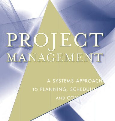 خرید و دانلود نسخه کامل کتاب Project Management: A Systems Approach to Planning, Scheduling, and Controlling, Tenth Edition