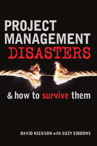 خرید و دانلود نسخه کامل کتاب Project Management Disasters & How to Survive Them_68dd6051b1a0e.jpeg خرید و دانلود نسخه کامل کتاب Project Management Disasters & How to Survive Them