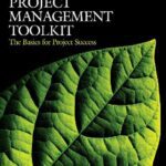 خرید و دانلود نسخه کامل کتاب Project Management Toolkit: The Basics for Project Success