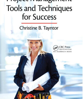خرید و دانلود نسخه کامل کتاب Project Management Tools and Techniques for Success