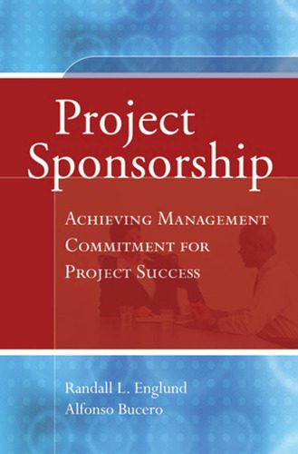 خرید و دانلود نسخه کامل کتاب Project Sponsorship: Achieving Management Commitment for Project Success_68dd1fadf36e5.jpeg خرید و دانلود نسخه کامل کتاب Project Sponsorship: Achieving Management Commitment for Project Success