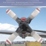 خرید و دانلود نسخه کامل کتاب Propellor Aerodynamics The History, Aerodynamics & Operation of Aircraft Propellers