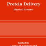 خرید و دانلود نسخه کامل کتاب Protein delivery: physical systems