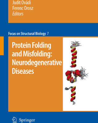 خرید و دانلود نسخه کامل کتاب Protein Folding and Misfolding: Neurodegenerative Diseases