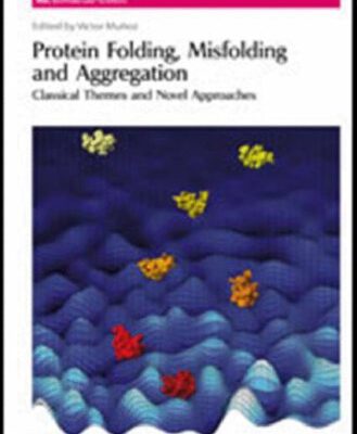 خرید و دانلود نسخه کامل کتاب Protein Folding, Misfolding and Aggregation