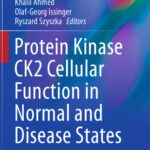 خرید و دانلود نسخه کامل کتاب Protein Kinase CK2 Cellular Function in Normal and Disease States