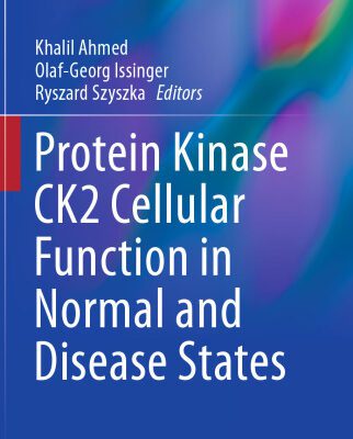 خرید و دانلود نسخه کامل کتاب Protein Kinase CK2 Cellular Function in Normal and Disease States