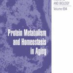 خرید و دانلود نسخه کامل کتاب Protein Metabolism and Homeostasis in Aging