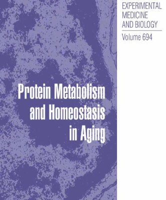 خرید و دانلود نسخه کامل کتاب Protein Metabolism and Homeostasis in Aging
