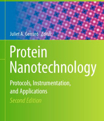خرید و دانلود نسخه کامل کتاب Protein Nanotechnology: Protocols, Instrumentation, and Applications, Second Edition