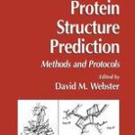 خرید و دانلود نسخه کامل کتاب Protein Structure Prediction: Methods and Protocols