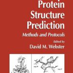خرید و دانلود نسخه کامل کتاب Protein Structure Prediction. Methods and Protocols