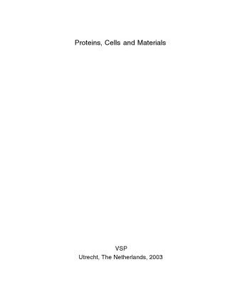 خرید و دانلود نسخه کامل کتاب Proteins, Cells and Materials: Festschrift in Honor of the 65th Birthday of Dr. John L. Brash