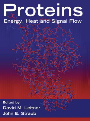 خرید و دانلود نسخه کامل کتاب Proteins: Energy, Heat and Signal Flow (Computation in Chemistry)