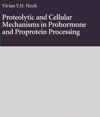 خرید و دانلود نسخه کامل کتاب Proteolytic and Cellular Mechanisms in Prohormone and Proprotein Processing (Molecular Biology Intelligence Unit)