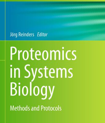 خرید و دانلود نسخه کامل کتاب Proteomics in Systems Biology: Methods and Protocols
