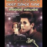 خرید و دانلود نسخه کامل کتاب Proud Helios (Star Trek Deep Space Nine, No 9)