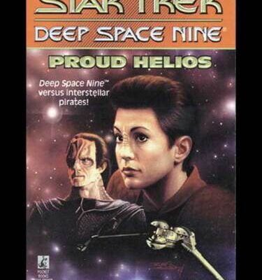 خرید و دانلود نسخه کامل کتاب Proud Helios (Star Trek Deep Space Nine, No 9)