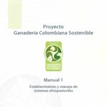 خرید و دانلود نسخه کامل کتاب Proyecto ganadería colombiana sostenible. Manuales 1 a 4