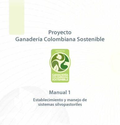 خرید و دانلود نسخه کامل کتاب Proyecto ganadería colombiana sostenible. Manuales 1 a 4