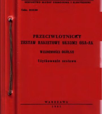 خرید و دانلود نسخه کامل کتاب Przeciwlotniczy zestaw rakietowy 9K33M2 OSA-AK. Wiadomosci ogolne. Uzytkowanie zesnawu