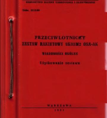 خرید و دانلود نسخه کامل کتاب Przeciwlotniczy zestaw rakietowy 9K33M2 OSA-AK. Wiadomosci ogolne. Uzytkowanie zesnawu